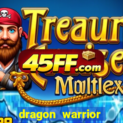 dragon warrior legend champion dinheiro infinito